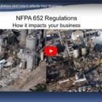 WEBINAR: The NFPA 652 Regulations And How It Affects Your Business