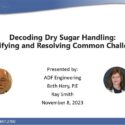 Webinar: Decoding Dry Sugar Handling: Identifying and Resolving Common Challenges