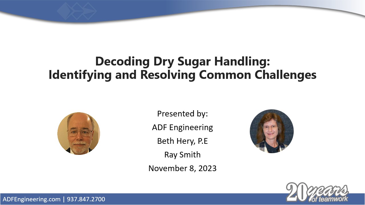 Webinar: Decoding Dry Sugar Handling: Identifying And Resolving Common Challenges